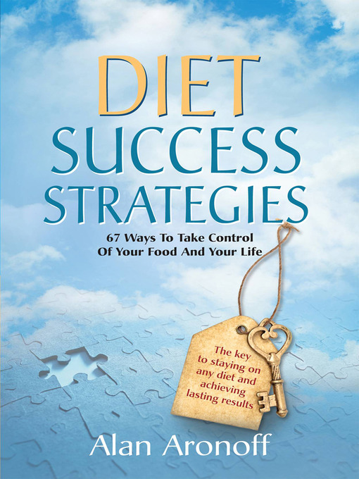 Title details for Diet Success Strategies by Alan Aronoff - Available